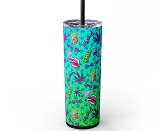 Stoner Girl 20 oz Tumbler with Straw, Fun Stoner Girl tumbler, Party Cup, Stoner Gift, Marijuana Travel Mug, Beach Vibes, Gift for stoner
