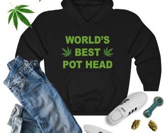 World's Best Pot Head Hoodie Sweatshirt, 420 Hoodie, Marijuana Hoodie, Weed Sweatshirt, World's Best Gift, Stoner Gift, Smoke Weed Hoodie