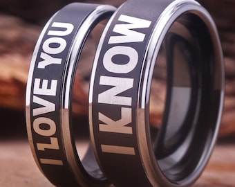 I LOVE YOU I KNOW Ring Princess Leia and Han Solo Wedding Ring Star Wars Quote Engagement Ring Anniversary Ring Valentine's Day Gift