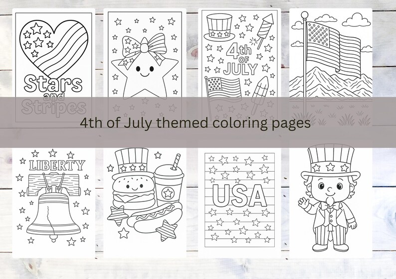 May include: A collection of eight black and white 4th of July themed coloring pages. The pages feature patriotic images such as a heart with stars and stripes, a star with a bow, fireworks, the American flag, the Liberty Bell, and Uncle Sam.