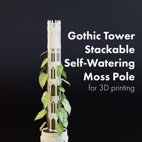 Gothic Tower Stackable Moss Pole STLs for 3D printing, Plant Totem, Modular Self-Watering Pole, Climbing Plant Supports Indoor, Trellis