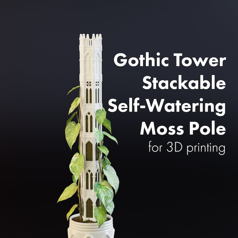 Gothic Tower Stackable Moss Pole STLs for 3D printing, Plant Totem, Modular Self-Watering Pole, Climbing Plant Supports Indoor, Trellis image 1