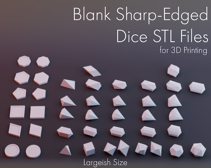 Blank Sharp-Edged Dice STL Files for 3D Printing - Largeish Size