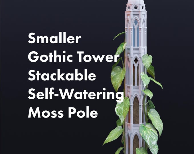 Smaller Gothic Tower Stackable Moss Pole, 3D Printed Modular Self-Watering Pole, Climbing Plant Supports Indoor, Houseplant Trellis