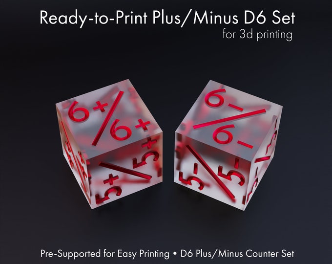 3D Printable Plus Minus D6 Set: MtG Counters, Dice Tokens, MtG Power Dice, Sharp Edge Dice Masters