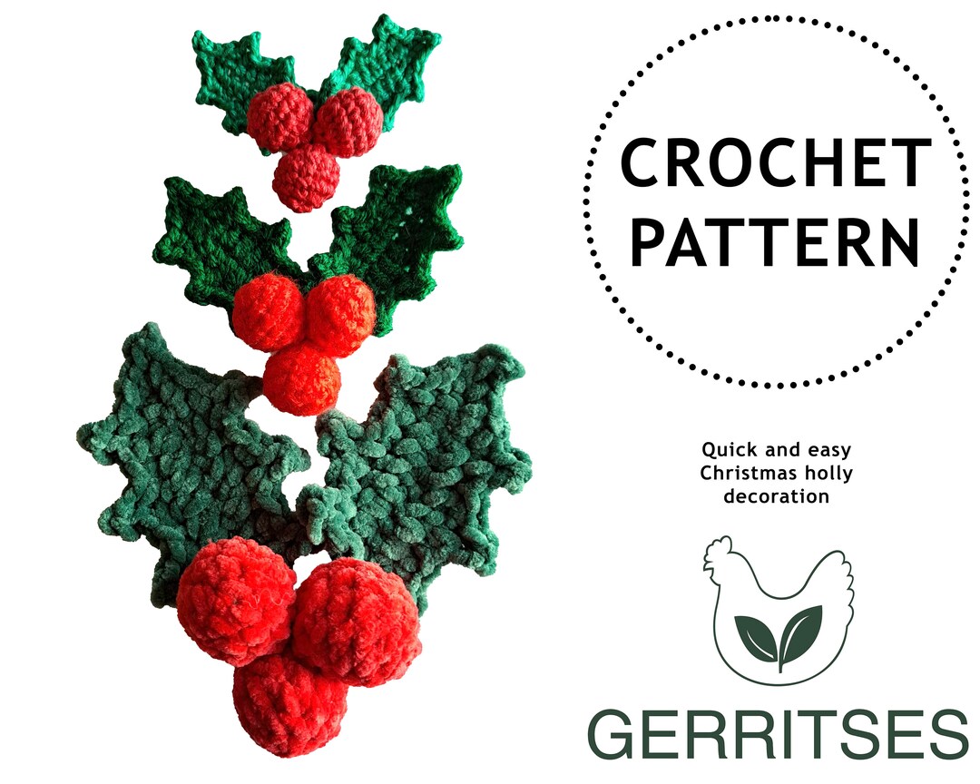 Holly Crochet Pattern / Quick and Easy / Christmas Decoration - Etsy