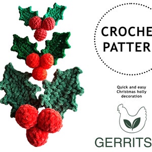 Holly Crochet Pattern / Quick and Easy / Christmas Decoration