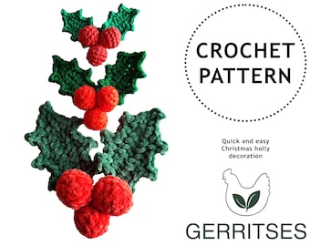 Holly Crochet Pattern / Quick and Easy / Christmas Decoration