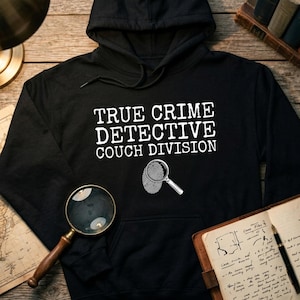 True Crime Hoodie - Casual Cozy Pullover with Mystery Design