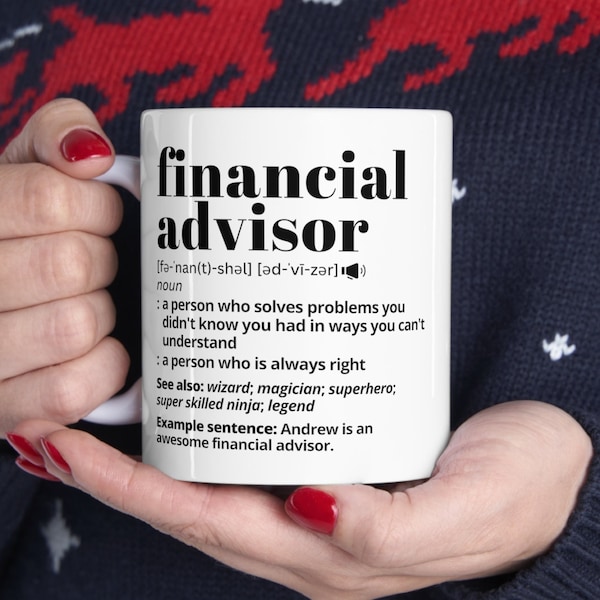 Financial Advisor Gift Mug, Funny Financial Advisor Gift, Funny Job Definition Mug, Appreciation Gift For Financial Advisor, Thank You Gift
