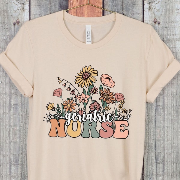 Retro Geriatric Nurse Shirt, Custom Geriatrics Nurse Wildflower TShirt, Geriatric Squad, Student Nurse Graduation Gift, Nursing School Grad