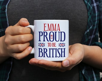 Personalised Proud to be British Mug | UK Themed Gift Ideas | Birthday Gifts for Men and Women | British Gift Ideas | Made to Order Mugs |