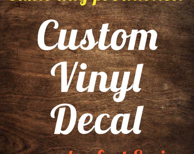 Custom Vinyl Sticker Text Decal Custom Vinyl Decal Custom Etsy