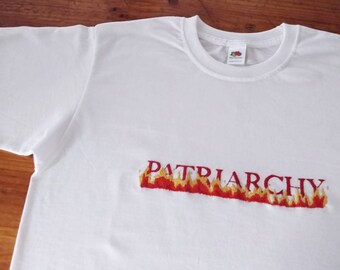 Patriarchy in fire hand embroidered unisex t-shirt - burn the patriarchy, feminist, feminism, embroidery