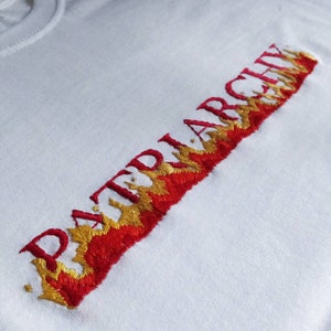 Patriarchy in fire hand embroidered unisex t-shirt burn the patriarchy, feminist, feminism, embroidery image 3