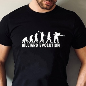 Billiard Evolution Shirt, Pool Player Snooker Table Funny Tshirt Gaming Shirt Sports Birthday Family Presents Christmas Xmas Gift Tee Tops