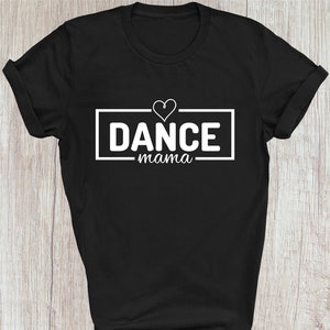Tanzen Mama T-Shirt / Beste Mama Shirt / Lustige Mama Geschenk T-Shirt Tanzen Shirt / Geburtstagsgeschenk Familie Geschenke Weihnachten Weihnachtsgeschenk Tee Tops