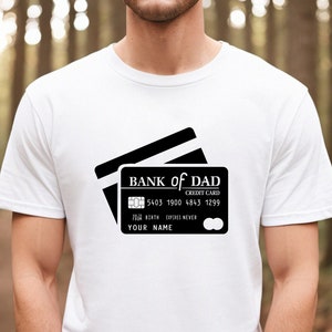 Camiseta personalizada do Bank of Dad / Camiseta do pai ATM Presente engraçado do dia dos pais / Cartão de identificação falso ATM para o pai Camiseta do papai Camisetas de Natal