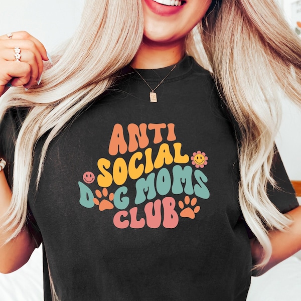 Anti-sociale hond moeders Club T-Shirt/hond moeder Sweatshirt/cadeau voor moeder anti sociale moeder shirt/hond moeder cadeau-ideeën Xmas Tee tops