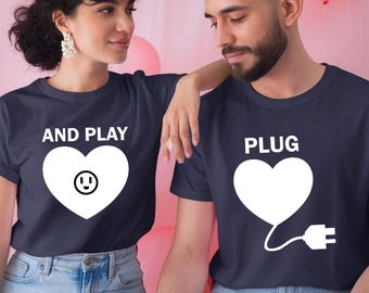 Matching Couple T Shirts, Plug and Play Heart Design, Funny Couple Shirts, Valentine’s Day Gift, Anniversary Outfit