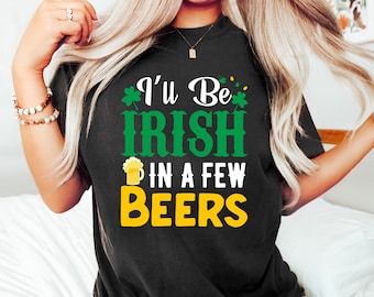 Sarò irlandese in qualche birra Camicia del giorno di San Patrizio, Camicia Shamrock Camicia del giorno di San Patrizio retrò vintage, Regalo di compleanno Magliette di Natale