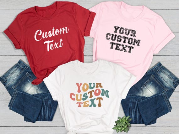 Custom Text T Shirt, Personalised Retro Print T-Shirt, Retro Font Shirt Back Print Personalized Wording Tee Birthday Gift For Her Tee Tops