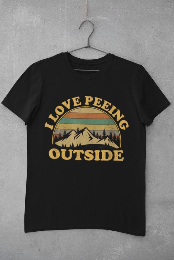 Funny Hiking T-Shirt Camping Outdoor Gift Funny Hiking T-Shirt Camping Outdoor Gift
