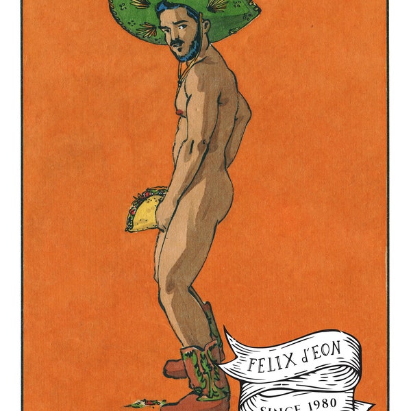 El taco. Lotería, gay, queer, gay artist. Felix d'Eon.