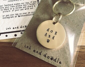 Dog Dad Brass Keyring - Handmade Key Chain -  Best Dog Dad - Father's Day Gift - Handmade Dog Daddy Lover Gift Present