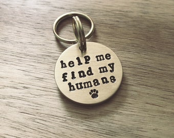 Personalised Dog Tag - Handmade Dog Collar Tag - "Help me find my humans" - Custom Bespoke Pet Cat Dog ID Tag Disc - Brass - Dog Lover Gift