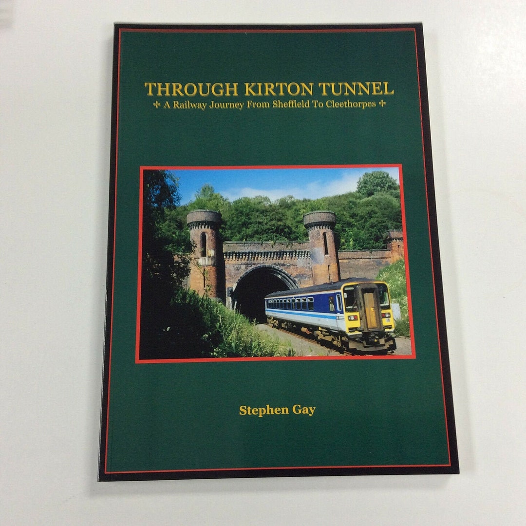 Through Kirton Tunnelrailway Journey Sheffield to Etsy UK