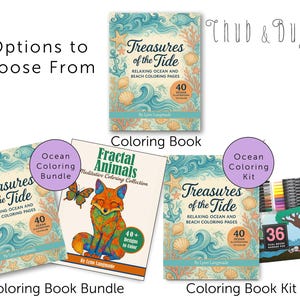 May include: An image showcasing three options: a coloring book, a coloring book bundle, and a coloring book kit. The coloring books feature ocean-themed illustrations, with the text "Treasures of the Tide" and "Fractal Animals". The kit includes 36 dual brush marker pens.