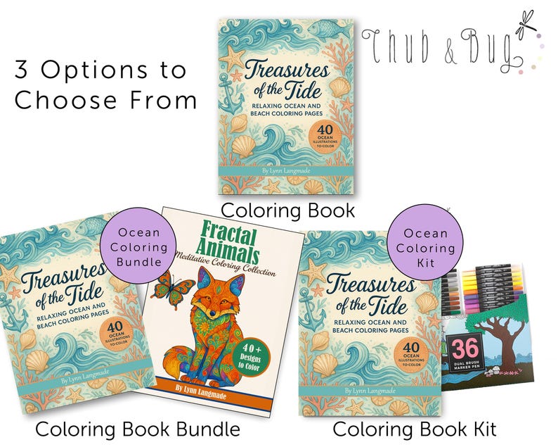May include: An image showcasing three options: a coloring book, a coloring book bundle, and a coloring book kit. The coloring books feature ocean-themed illustrations, with the text "Treasures of the Tide" and "Fractal Animals". The kit includes 36 dual brush marker pens.