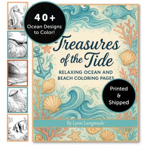 May include: A coloring book titled "Treasures of the Tide" with ocean-themed designs. The cover features illustrations of seashells, waves, and marine life. Text includes "40+ Ocean Designs to Color!" and "Relaxing Ocean and Beach Coloring Pages."