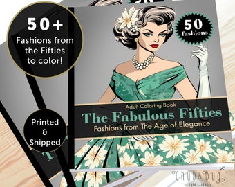 1950s Fashion Coloring Book: 50+ Haute Couture Designs