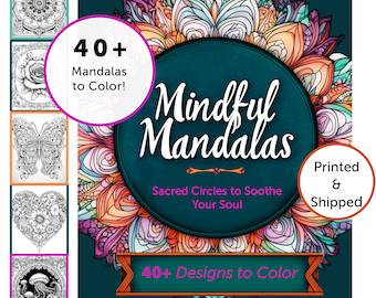 Mindful Mandalas Coloring Book: Sacred Circles, Stress Relief