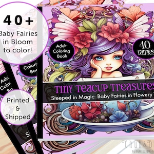 Baby Fairy Teacup Coloring Book - 40 Enchanting Designs for Adults