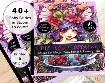 Baby Fairy Teacup Coloring Book - 40 Enchanting Designs for Adults