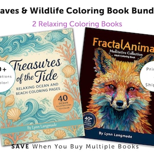 May include: A bundle of two coloring books. One book is titled "Treasures of the Tide" with ocean illustrations. The other book is titled "Fractal Animals" with animal designs. Both books are designed for coloring and relaxation.