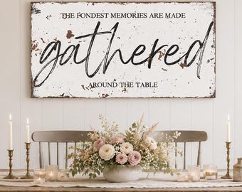 Gathered Around Table Canvas Print | Rustic Farmhouse Family Quote Sign