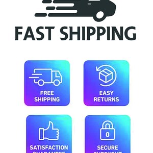 May include: A graphic featuring a black silhouette of a delivery van above the text FAST SHIPPING. Below are four blue and purple gradient squares with white icons and text: FREE SHIPPING, EASY RETURNS, SATISFACTION GUARANTEE, and SECURE CHECKOUT.