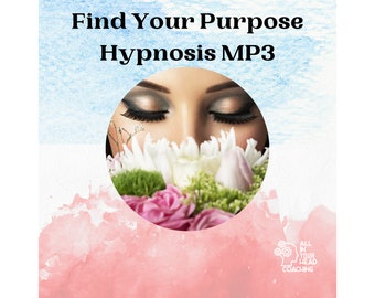 Find Your Purpose Hypnosis Audio MP3