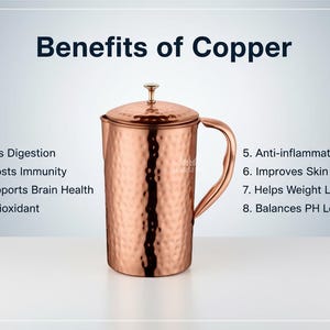May include: A copper pitcher with a lid and handle, displayed against a gradient background. The text "Benefits of Copper" is at the top, with a list of health benefits below. The pitcher has a hammered texture.