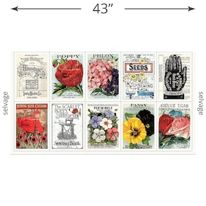 May include: A vintage-style fabric featuring a collage of 10 seed packets. The packets feature illustrations of flowers, including poppies, phlox, periwinkle, and pansies. The packets also include text, such as "Household Sewing Seeds", "The Scarlet Poppy Seedsewer", and "Seeds for Floral Sewing".