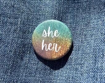 Teal/Gold Glitter, He/Him, She/Her, They/Them, Custom Pronoun Buttons (1.25" & 1.25")