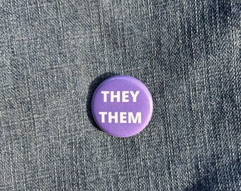 Purple Pronoun Button, He/Him, She/Her, They/Them, Custom Pronouns (1.25"&2.25")
