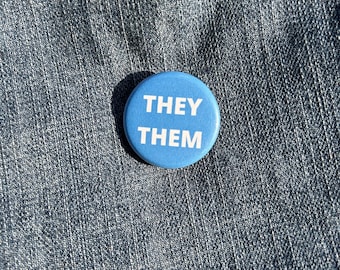 Light Blue Pronoun Button, He/Him, She/Her, They/Them, Custom Pronouns (1.25"&2.25")
