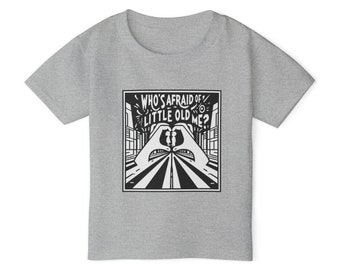 Who's Afraid of Little Old Me Toddler T-shirt