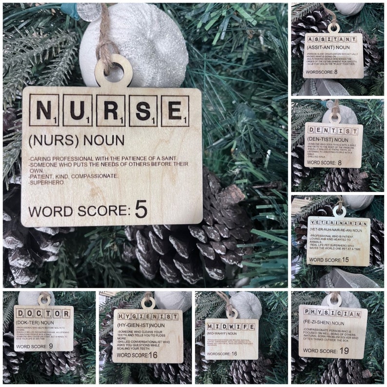 May include: A set of ten wooden ornaments shaped like Scrabble tiles, each representing a different profession. The ornaments are decorated with the name of the profession, a definition, and a word score. The professions include Nurse, Dentist, Veterinarian, Doctor, Hygienist, Midwife, and Physician.