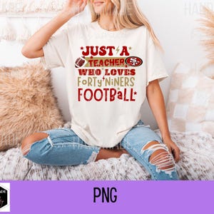 Tylko nauczyciel, który kocha futbol amerykański Forty Niners PNG